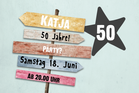 Einladung Zum 50 Geburtstag Mit Wegweisern