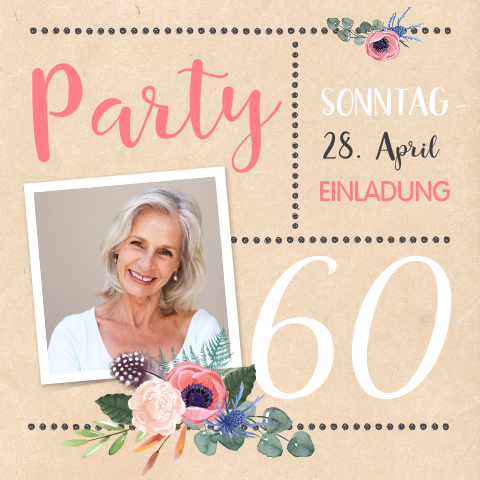 Frohliche Einladung Zum 60 Geburtstag Mit Blumen Und Foto