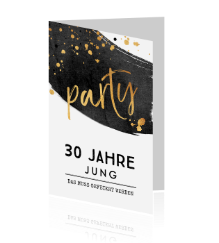 Hippe Einladung Zum 30 Geburtstag In Schwarz Weiss Gold